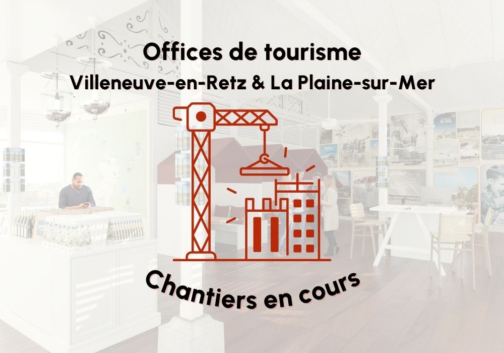 Chantiers OT printemps 2026 - &copy; Destination Pornic