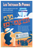 A la Jamaïque - Spectacle des Tréteaux de Pornic