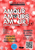 spectacle, théâtre,  pièce de théatre, AMOUR, AMOURS, AMOUR ! Vache, vaches, vache !, préfailles, espace culturel, destination pornic, atelier faire et voir, william malatrat