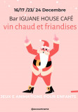 ANIMATIONS DE NOËL PORNIC VILLE HAUTE IGUANE CAFE