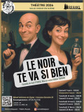 Le noir te va si bien - comédie