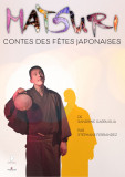 MATSURI/CONTES DES FÊTES JAPONAISES PORNIC