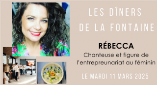 Dîner de la Fontaine avec Rebecca Pornic