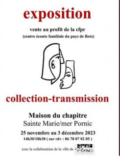 Exposition: collection transmission Pornic