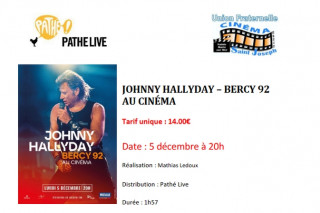 JOHNNY HALLYDAY/ BERCY 92 AU CINEMA PORNIC