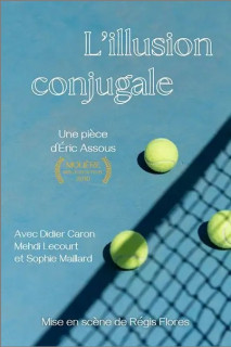 L'illusion conjugale - Les arts vivants au Château de Pornic - Festival été 2026