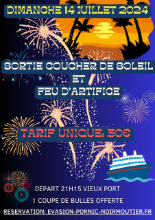 Promenade coucher de soleil / feu artifice à bord de l'Evasion Pornic