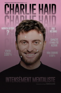Spectacle: Charlie Haid pornic