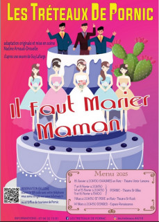 Spectacle des Tréteaux de Pornic : il faut marier maman!  Pornic