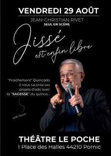 Spectacle: Jissé est enfin libre pornic
