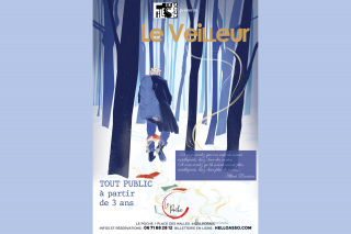 Spectacle: Le Veilleur