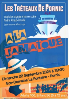 Théâtre en plein air: à la Jamaïque Pornic