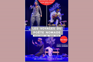 Théâtre: les voyages du poète nomade