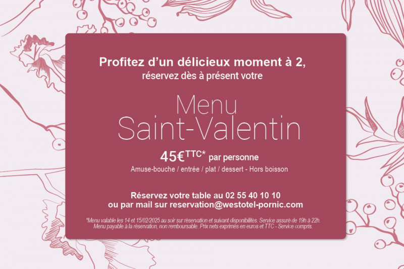 Ailleurs - Westotel Pornic - Côte de Jade - Menu Saint-Valentin 2025