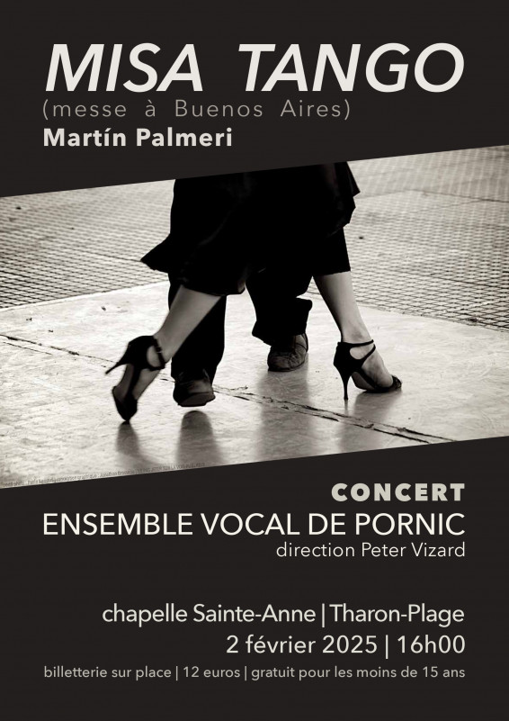 Konzert: la Misa Tango durch das „Ensemble vocal de Pornic“ Tharon plage Saint Michel Chef Chef Destination Pornic