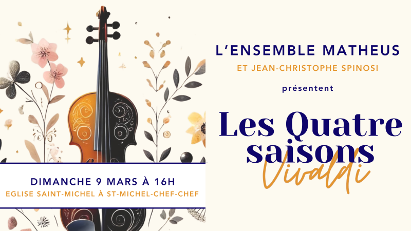 Concert : Les Quatres Saisons de l'Ensemble Matheus église Saint Michel Chef Chef Destination Pornic