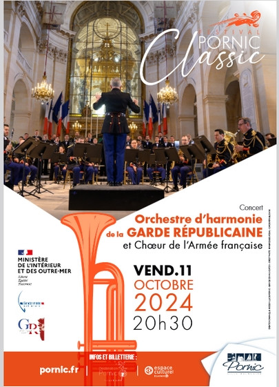 Concert Pornic Cassic de l’Orchestre d’harmonie de la Garde Républicaine et Chœur de l’Armée française Pornic
