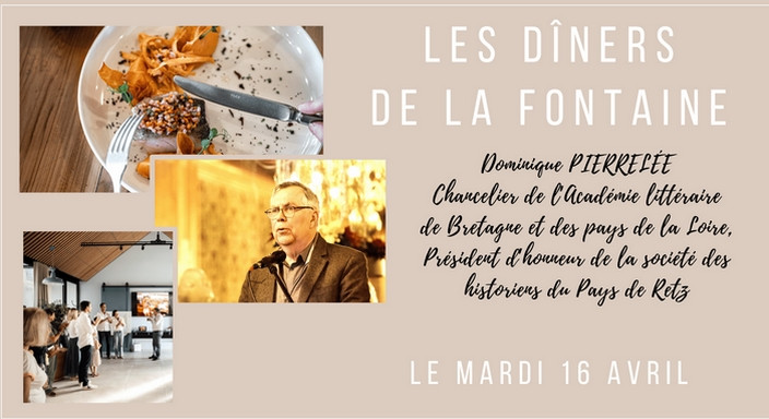 Dîner de la Fontaine : avec Dominique Pierrelée pornic