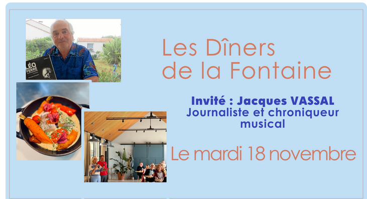 Dîner de la Fontaine avec Jacques Vassal pornic