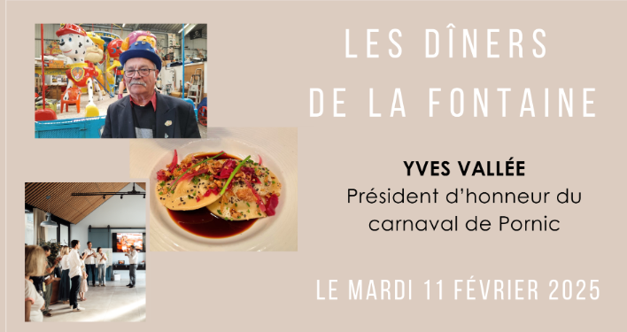Dîner de la Fontaine avec Yves Vallée Pornic