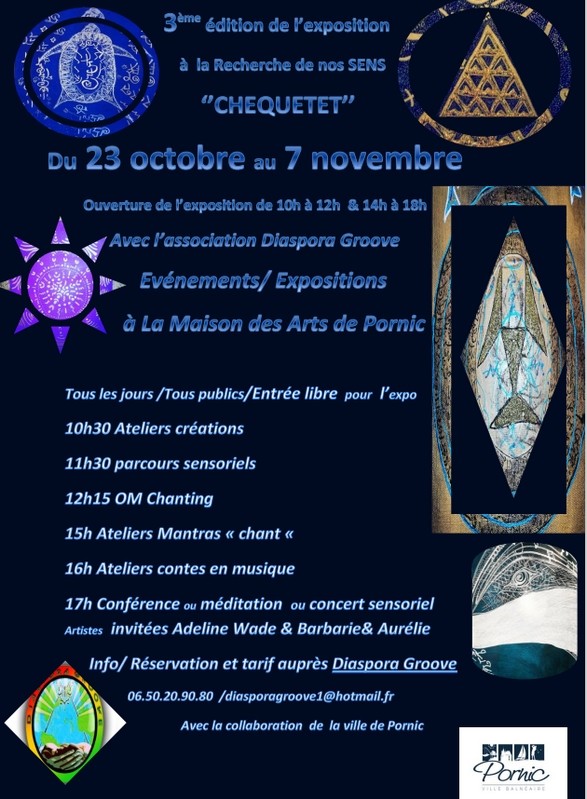 EXPOSITION: CHEQUETET PORNIC ATELIERS CONTES CHANTS PARCOURS SENSORIEL