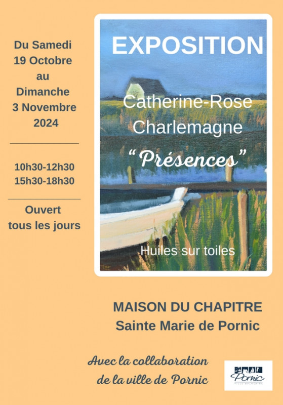 Exposition d'huiles de Catherine-Rose Charlemagne: présences  Pornic