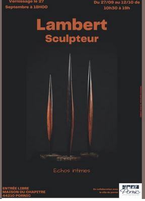 Exposition de sculptures: échos intimes pornic Lambert