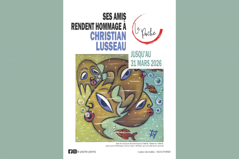 Ausstellung: Seine Freunde würdigen Christian Lusseau Malerei Kunst Destination Pornic
