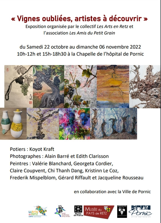 EXPOSITION: VIGNES OUBLIEES, ARTISTES A DECOUVRIR PORNIC LES MAIS DU PETIT GRAIN ET  LES ARTS EN RETZ