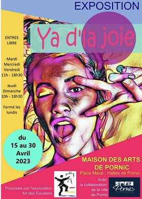 EXPOSITION Y'A D' LA JOIE PORNIC