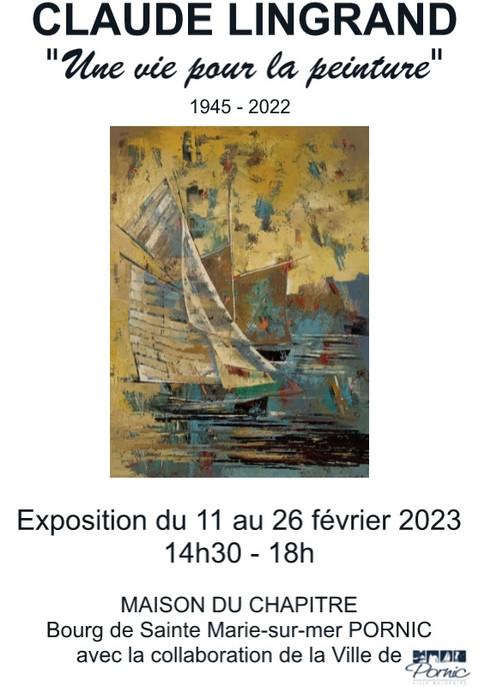 EXPOSTION UNE VIE POUR LA PEINTURE PORNIC