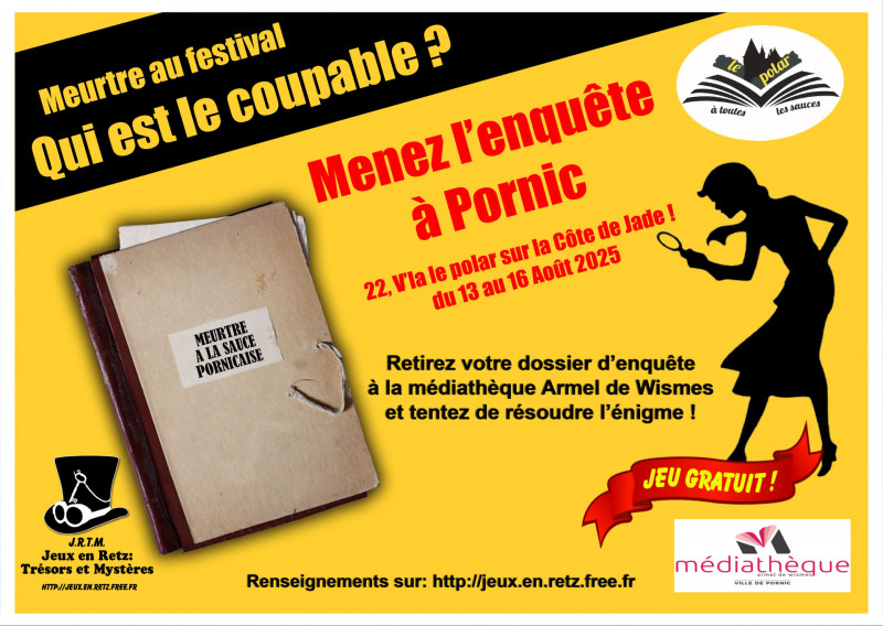Meurtre au Festival. Qui est le coupable ? Meurtre à la sauce pornicaise