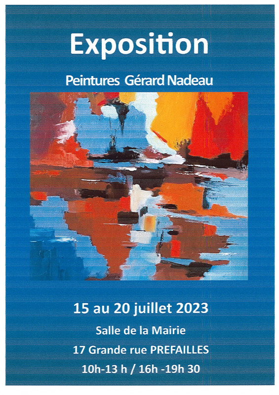 EXPOSITION DE PEINTURE DE GÉRARD NADEAU - Préfailles