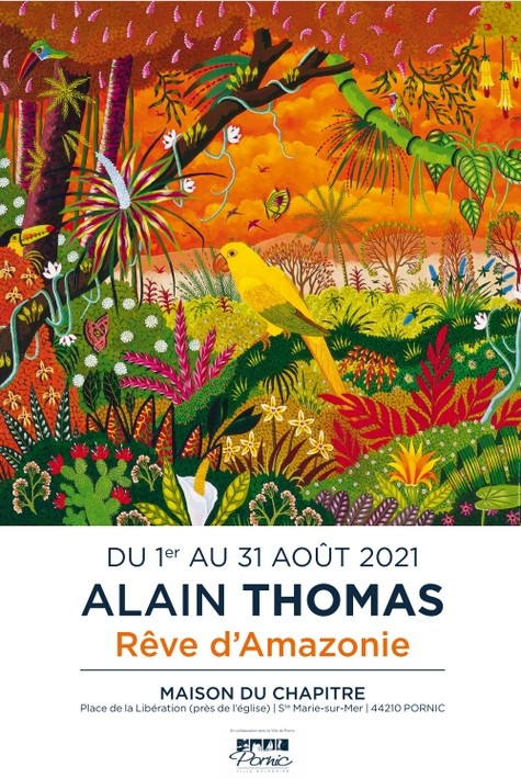REVE D'AMAZONIE PORNIC ALAIN THOMAS PEINTURES