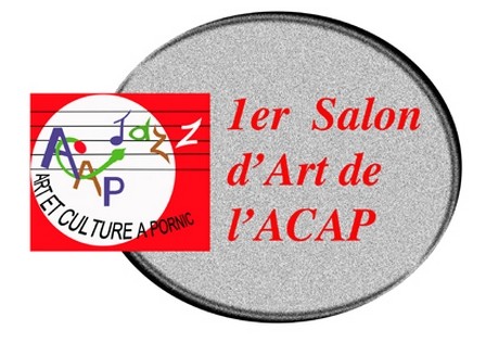 SALON D'ART DE L'ACAP PORNIC  PEINTURE SCULPTURE PHOTOGRAPHIES