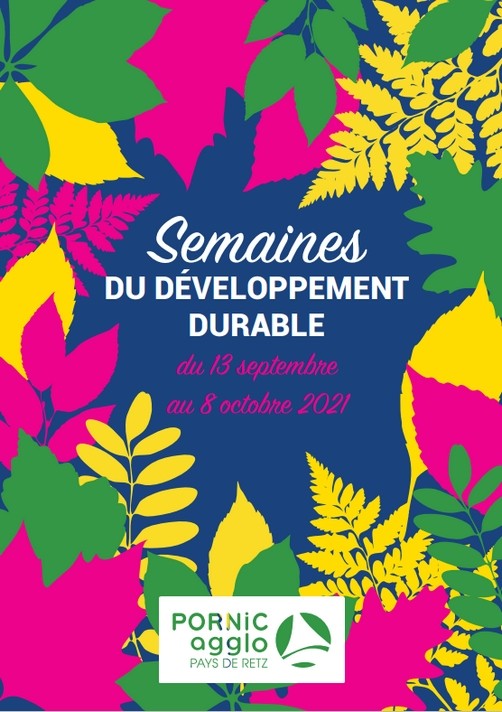 SEMAINES DU DEVELOPPEMENT DURABLE: RECYCLER SES DECHETS AU JARDIN PORNIC