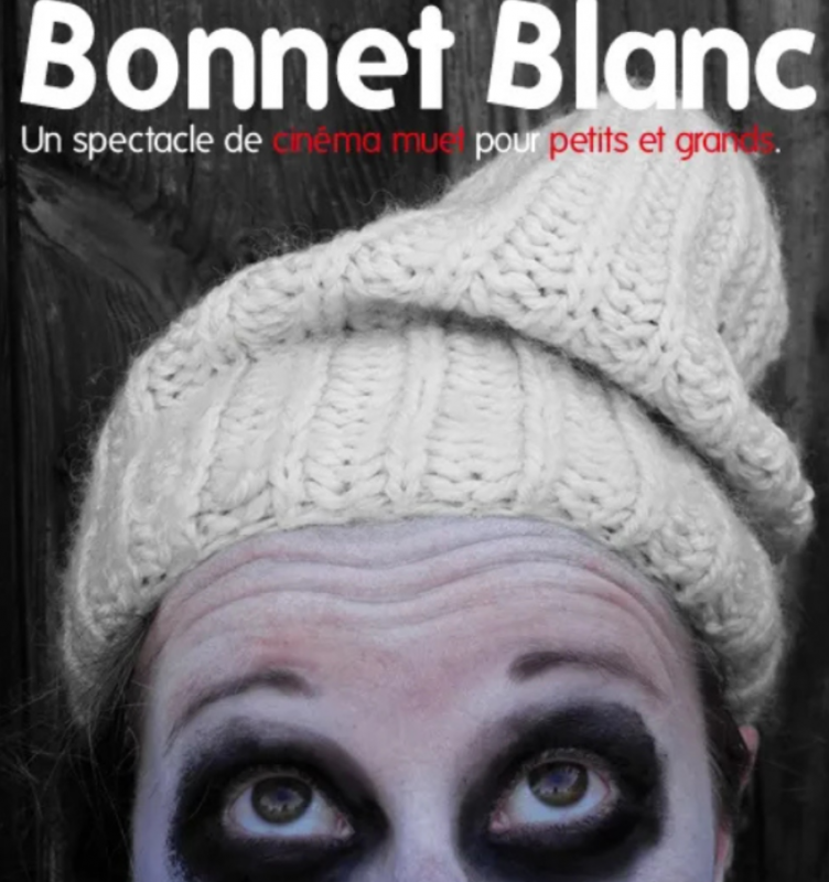 Spectacle: bonnet blanc  pornic