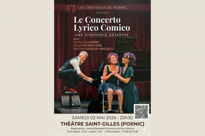 Spectacle des Tréteaux de Pornic : Le Concerto Lyrico Comico pièce théâtre Destination Pornic