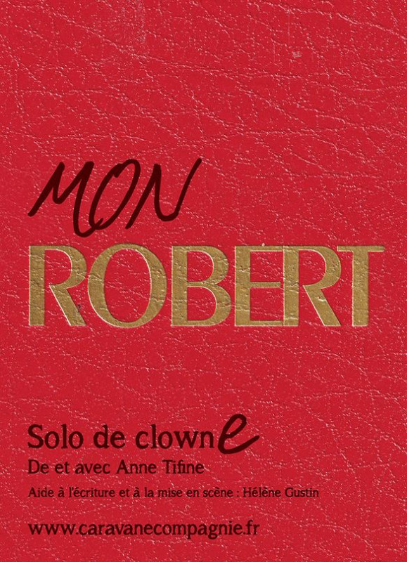 Spectacle: mon Robert pornic