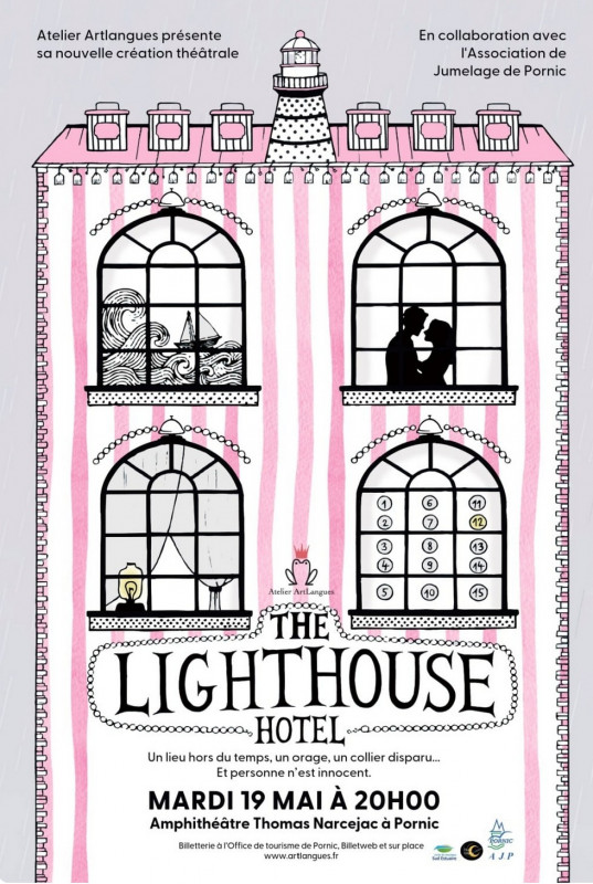Performance: The Lighthouse Hotel—art, language, drama, romance, dance, and music workshop. Destination: Pornic