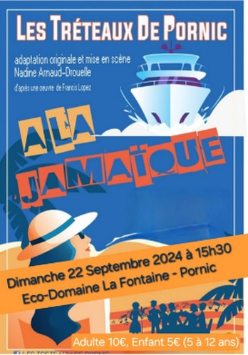  Théâtre en plein air: à la Jamaïque Pornic