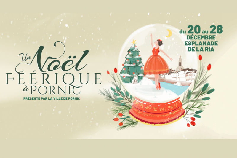 Un Noël féérique  2025  à Pornic patinoire vilager de Noël balade poney calèche  photo tatouage produits artisanaux parade concert